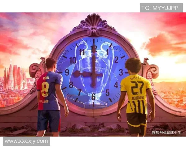 北单推荐巴塞罗那对阵多特蒙德精彩赛事分析与投注建议