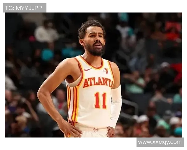 特雷杨带领亚特兰大老鹰队冲击季后赛展现超强个人能力与团队合作精神